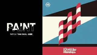 I Don't Like Mondays. / PAINT (Audio)