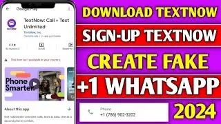 Textnow login problem 2024 | textnow account create full Method | How to create textnow account 2024