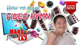 How to make Video Hymn