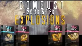 COMBUST: 2k,4k,5k,6k FIRE EXPLOSIONS!