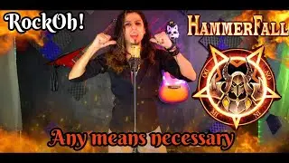 HAMMERFALL - Any Means Necessary | RockOh Cover |