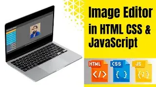 Build Your Image Editor Project in HTML, CSS, and JavaScript
