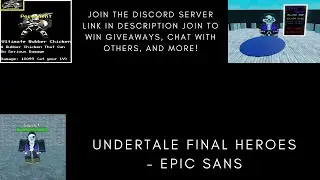 Undertale Final Heroes - Epic Sans