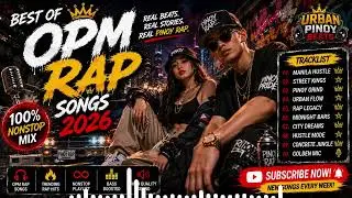 New OPM Rap Songs 2026 🔥 Best Tagalog Rap Playlist | Viral Pinoy Rap Collection