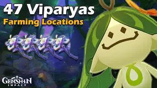 All 47 Viparyas Farm Route Locations ( Lokasi Farming Viparyas ) Genshin Impact 3.0