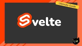 Learn Svelte: The Ultimate Guide