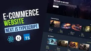 Build and deploy a responsive E-commerce website using React Next JS TypeScript and Tailwind CSS