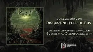 PUTRESCENT - Disgusting Full of Pus
