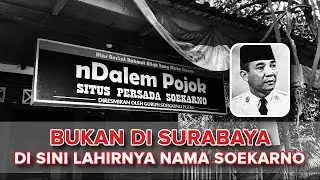 Mengungkap Sejarah Kelahiran Nama Soekarno di Ndalem Pojok Kediri