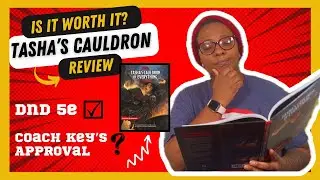 What Does A New DM Think? | D&D 5e Tasha’s Cauldron Of Everything Review
