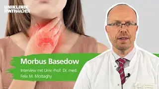 Graves' disease: Prof. Mottaghy summarizes the most important information
