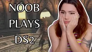 Dark Souls II: A Noob's Journey First Playthrough | Ep. 1