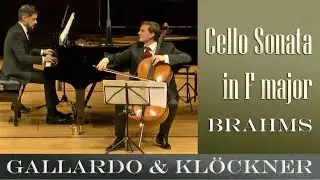 LIVE: Johannes Brahms | Cello Sonata in F major | Benedict Kloeckner | José Gallardo