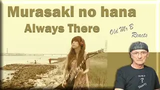 Murasaki no hana - Always There (Reaction)