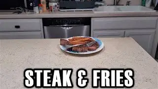 Steak & Fries | Scuffed Cooking With Furious