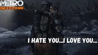 Metro 2033 (Артем и Аня) - I hate you, I love you💔