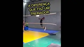 A diferença que faz um treinador . Treino de Vôlei.