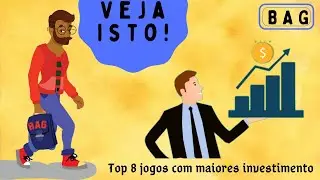 VEJA ISSO#26 - TOP 8 JOGOS COM MAIORES INVESTIMENTOS FINAL 2