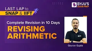 Arithmetic for SNAP 2022 & IIFT 2023 | Arithmetic Most Expected Questions & Concepts 
