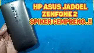 Servis HP ASUS JADUL..SPEAKER SUARA CEMPRENG..PECAH
