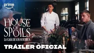 House of Spoils - La Casa de Los Susurros - Tráiler Oficial | Prime Video España