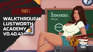 Lustworth Academy Beta (v0.40.41) Full Walkthrough: Part 1