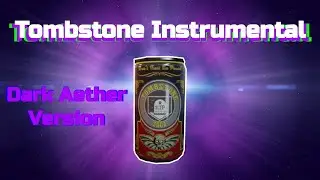 Tombstone Instrumental Jingle... Dark Aether Edition!
