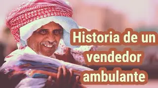 La historia de un vendedor ambulante