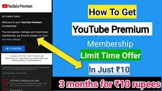 youtube premium 3 months for 10 rupees