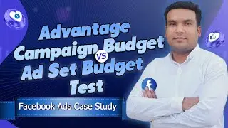 Campaign Testing - Advantage Campaign Budget vs Ad Set Budget Optimization