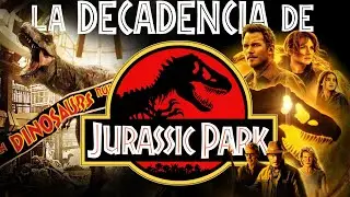 La Decadencia de Jurassic Park | DinoMag