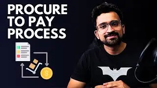 Procure to Pay Process | Explained in Detail!