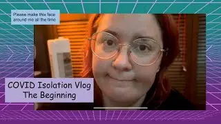 Isolation Vlog | The Beginning