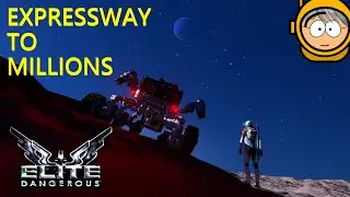 Expressway to Exomastery - Make Money Fast - Elite Dangerous Gameplay