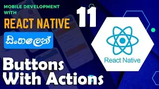 Mobile app development with React Native | Sinhala - සිංහලෙන් | #11 Button component