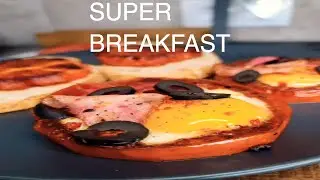 Super Breakfast 😁👍 | How To Make a Simple, Delicious Breakfast Quickly