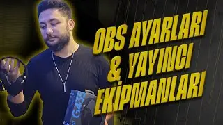 YAYINCI OBS AYARLARI ve YAYINCI EKİPMANLARI