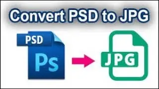 How to convert picture PSD from JPG/JPEG