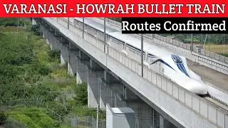 Varanasi Howrah Bullet Train | High Speed Rail India 2022 | Bihar's First Bullet Train | Infratree