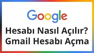 google hesap açmak 2017