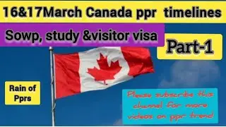 17March Canada ppr timeline today/ppr timeline today/ppr timeline/Canada ppr timeline🇨🇦🇨🇦