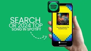 How to Check 2024 Top Songs on Spotify