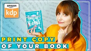 How To Order A Print Copy Of Your Book Without Publishing It | Amazon KDP Tutorial