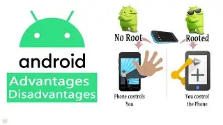 10 Advantages and Disadvantages Of ROOT | Root or No Root?