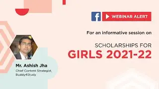 Webinar on Scholarships for Girls 2021-22
