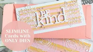 Make Beautiful Cards using ONLY DIES