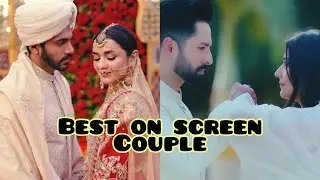 best onscreen couples👩‍❤️‍👨|favourite Pakistani onscreen jodi|#onscreenchemistry