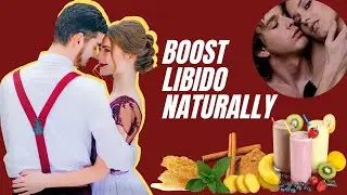 How to deal with low libido | Low Libido ? | Increase Your Libido Naturally | Natural Cures System