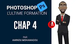 Cours complet Photoshop | Débutant à Pro Chap 4 - Part I