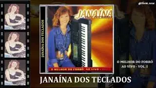 Forro das antigas, Janaina dos teclados